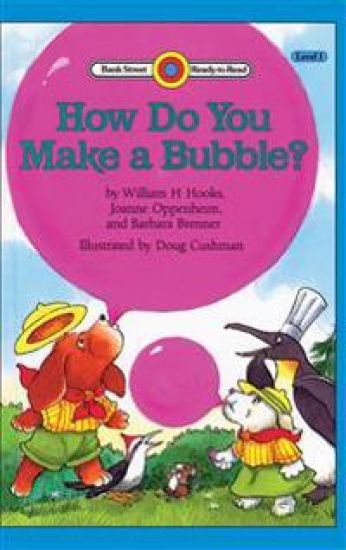 How do you Make a Bubble? – William H Hooks, kirjan kansikuva