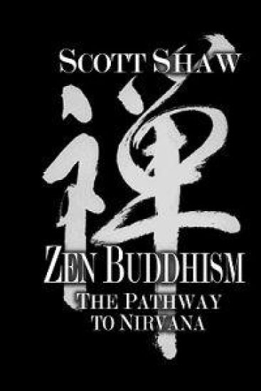 Zen Buddhism: The Pathway to Nirvana
