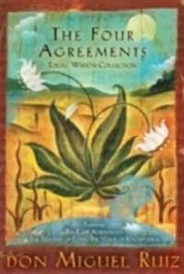 The Four Agreements Toltec Wisdom Collection