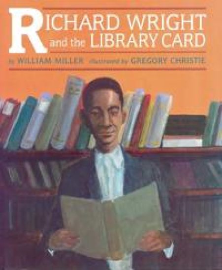 Richard Wright And The Library Card – William Miller, kirjan kansikuva