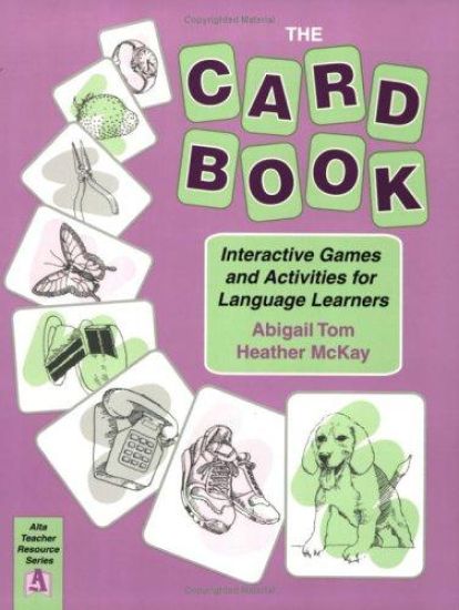 The Card Book: Interactive Games and Activities for Language Learners