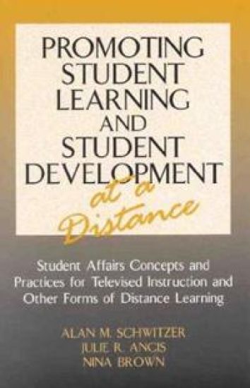 Promoting Student Learning and Student Development at a Distance