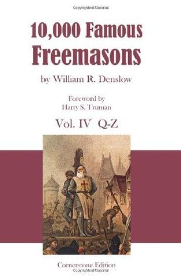 10,000 Famous Freemasons: Vol. IV