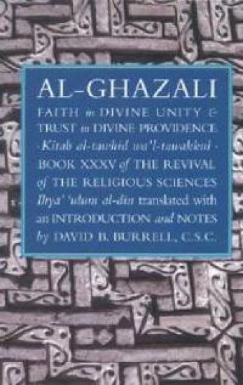 Faith in Divine Unity and Trust in Divine Providence