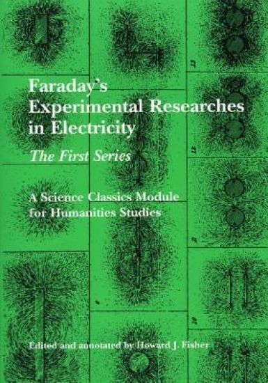 Faraday's Experimental Researches in Electricity