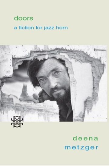Doors: A Fiction for Jazz Horn
