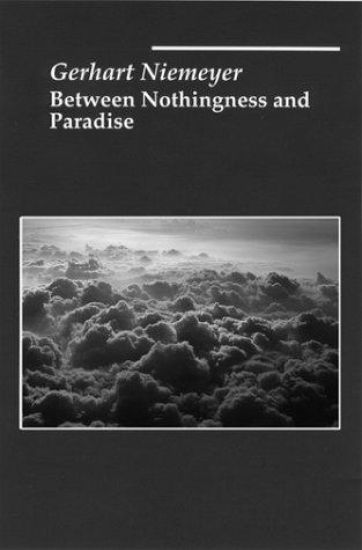 Between Nothingness Paradise