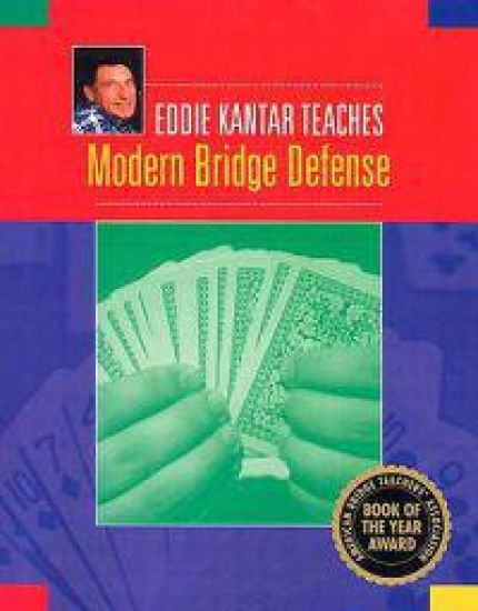 Eddie Kantar Teaches Modern Bridge Defense
