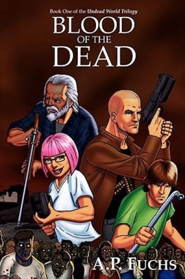 Blood of the Dead (Undead World Trilogy, Book One)