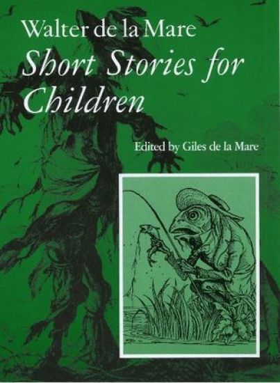 Walter de la Mare, Short Stories for Children – Walter de la Mare, kirjan kansikuva