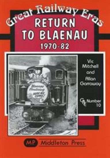 Return to Blaenau 1970-82