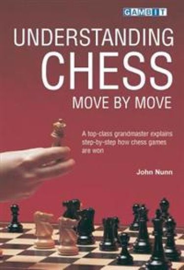 Understanding Chess Move by Move