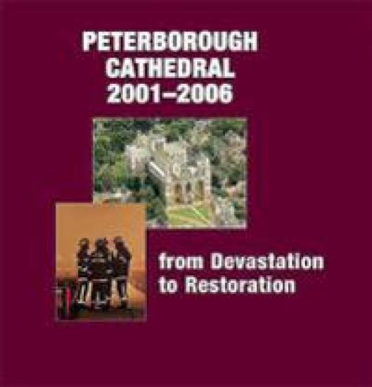 Peterborough Cathedral 2001-2006