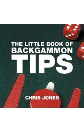 The Little Book of Backgammon Tips