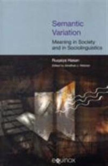 Semantic Variation: Meaning in Society and in Sociolinguistics