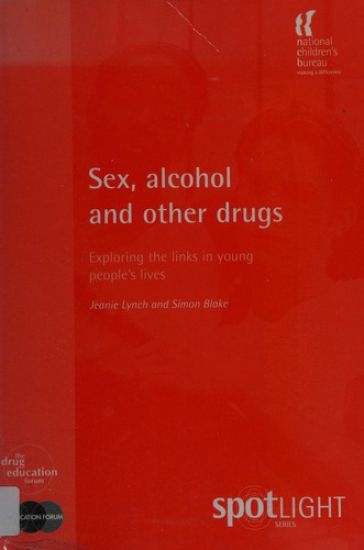 Sex, Alcohol and Other Drugs