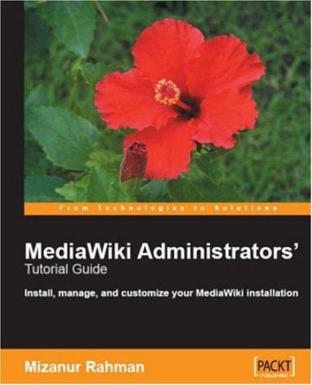 MediaWiki Administrators' Tutorial Guide