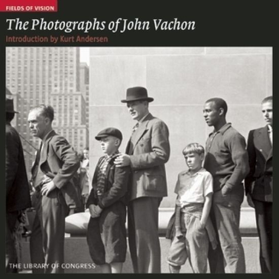 Photographs of John Vachon: Fields of Vision