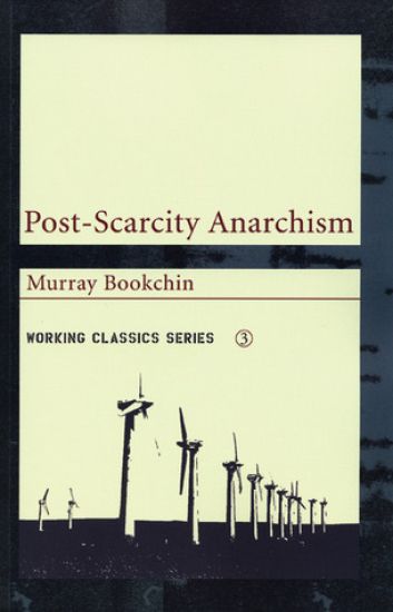 Post-scarcity Anarchism