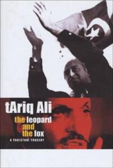 The Leopard and the Fox – A Pakistani Tragedy