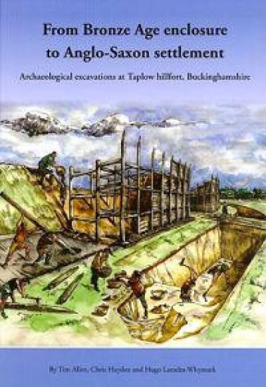 From Bronze Age Enclosure to Saxon Settlement