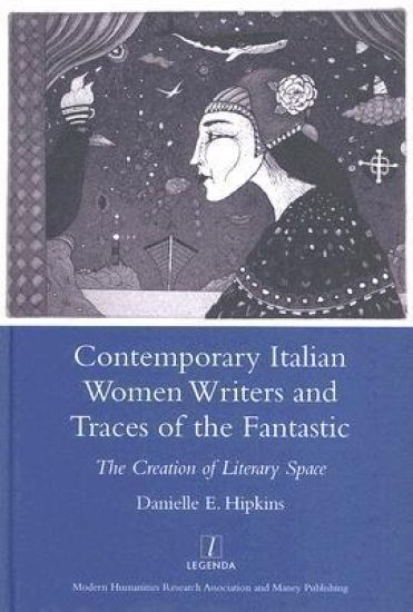 Contemporary Italian Women Writers and Traces of the Fantastic