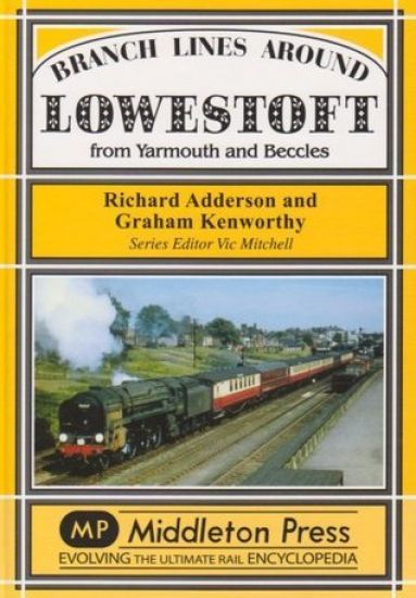 Branch Lines Around Lowestoft