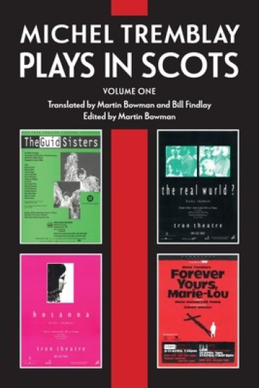 Michel Tremblay: Plays in Scots