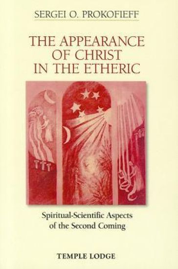 The Appearance of Christ in the Etheric