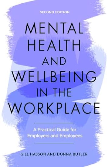 Mental Health and Wellbeing in the Workplace