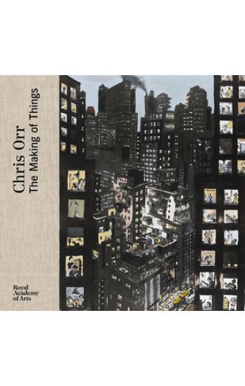 Chris Orr: The Making of Things