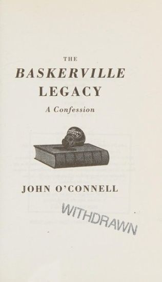 The Baskerville Legacy: A Confession