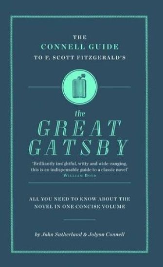 The Connell Guide To F. Scott Fitzgerald's The Great Gatsby