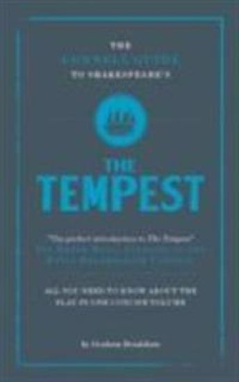 The Connell Guide To Shakespeare's The Tempest