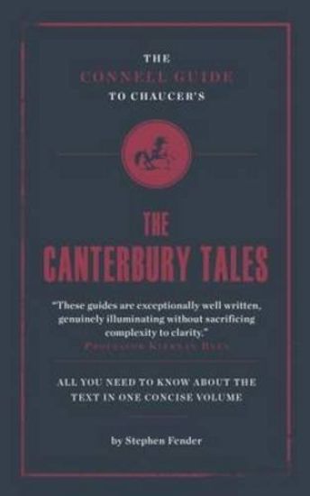 The Connell Guide To Chaucer's The Canterbury Tales
