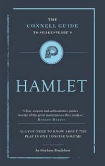 The Connell Guide to Shakespeare's Hamlet