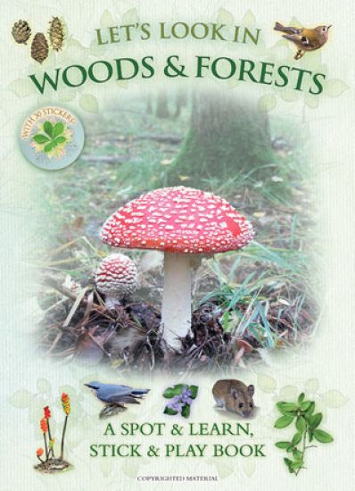 Let's Look in Woods & Forests