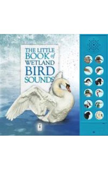 The Little Book of Wetland Bird Sounds
