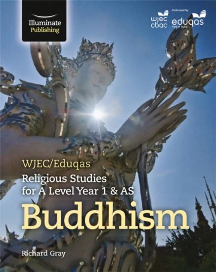 WJEC/Eduqas Religious Studies for A Level Year 1AS - Buddhism