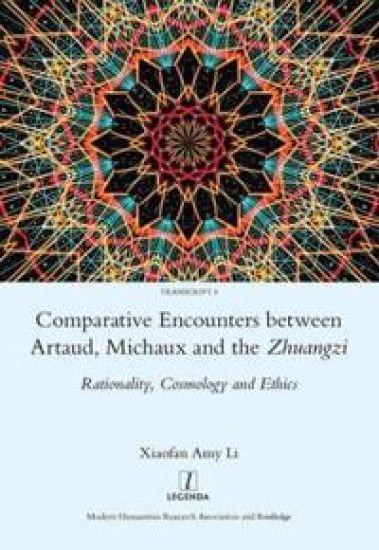 Comparative Encounters Between Artaud, Michaux and the Zhuangzi