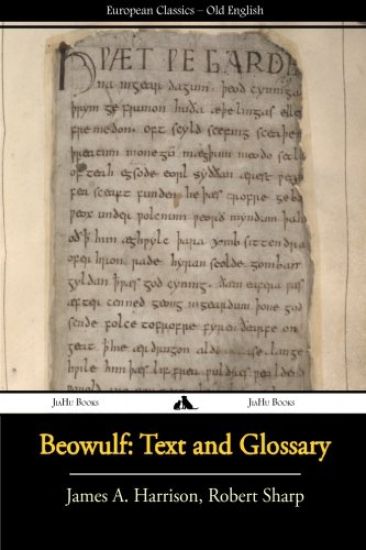 Beowulf: Text And Glossary