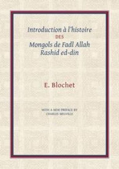 Introduction à l’Histoire des Mongols de Fadl Allah Rashid ed-din