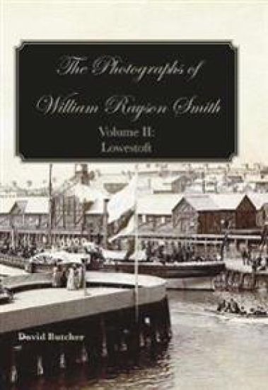 The Photographs of William Rayson Smith Volume II