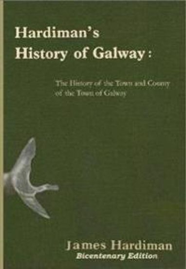Hardiman's History of Galway