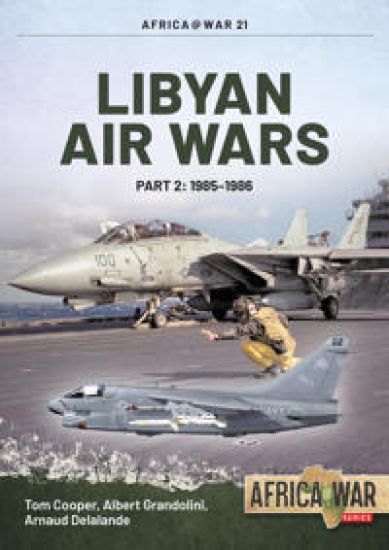 Libyan Air Wars Part 2: 1985-1986