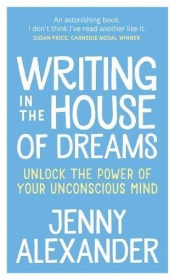 Writing in the House of Dreams