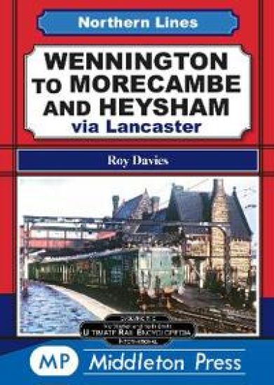 Wennington To Morecambe And Heysham