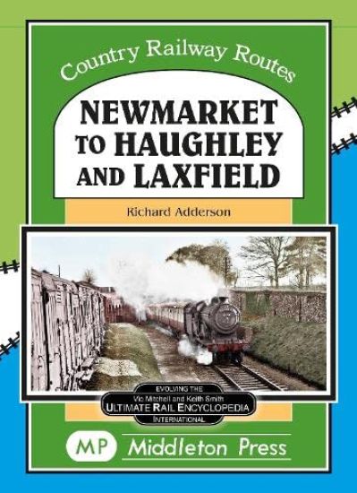 Newmarket to HaughleyLaxfield.