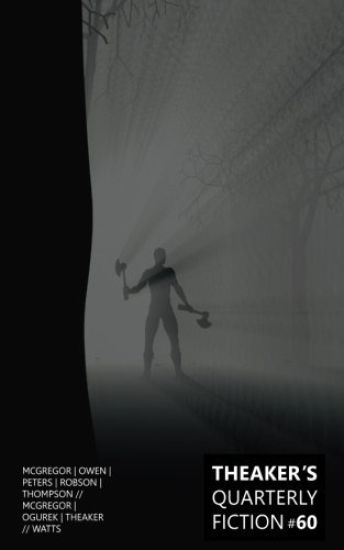 Theaker's Quarterly Fiction #60