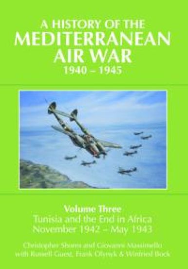 A History of the Mediterranean Air War, 1940-1945
